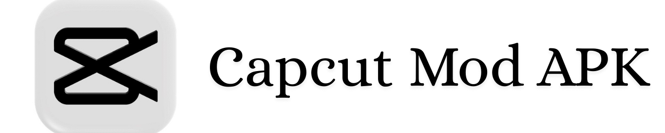 Capcut Mod APK